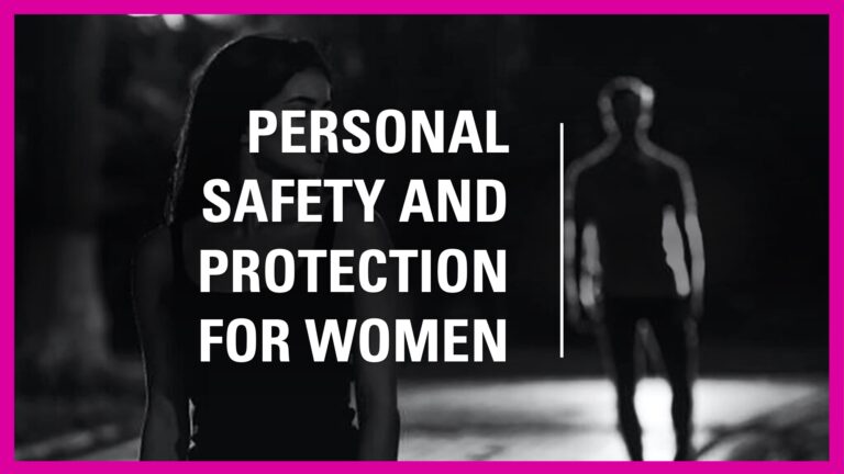 Personal Safety and Protection For women