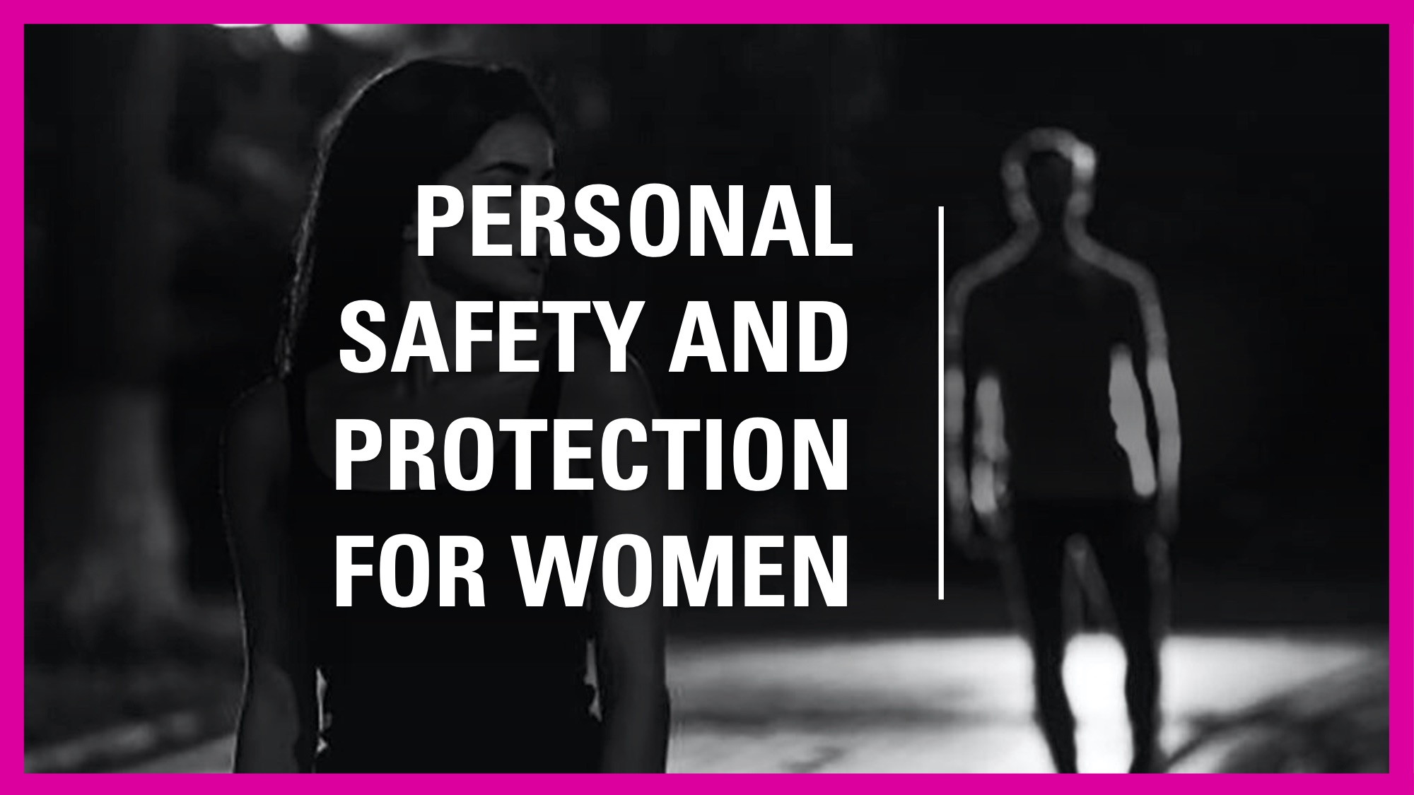 Women's Personal Safety course Prosec LTD