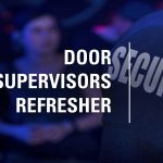 Door Supervisor Refresher Level 2