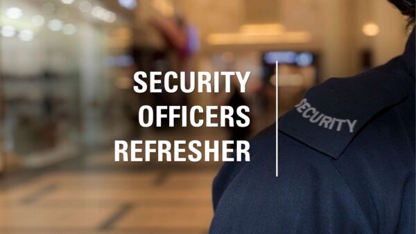 Security officers refresher